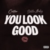 You Look Good - Single