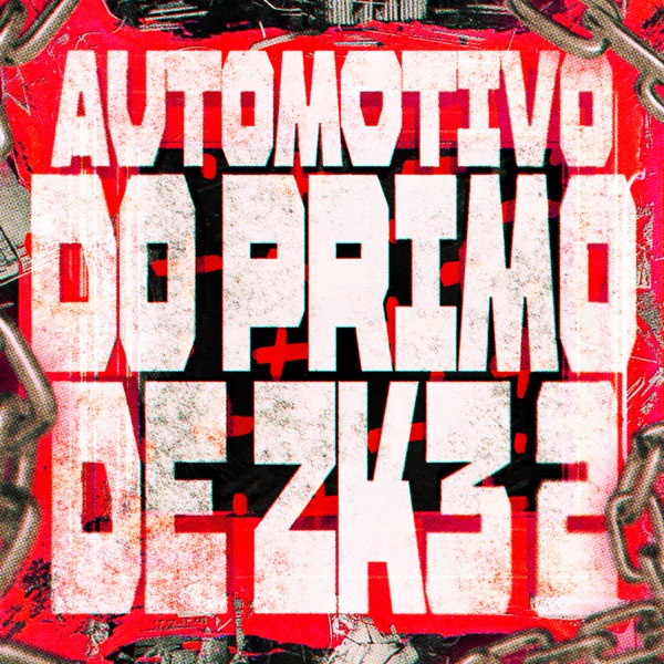 Automotivo Do Primo De Zk3, Vol. 2 - EP