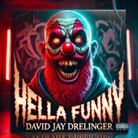 Hella Funny - Single - David Jay Drelinger