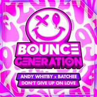 Don't Give Up On Love - Single - Andy Whitby & Batchee