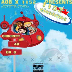 1152 Little Einsteins (feat. fifth ball & Bino Splatt)