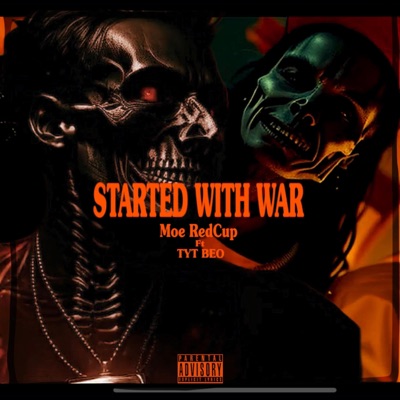 Started With War (feat. TYT BEO) - Single