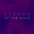 Return of the Mack