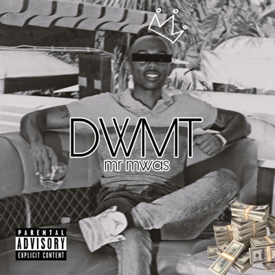 DWMT(Dont Waste My Time) - Single