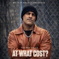 AT WHAT COST - Single - Mujrim Melody