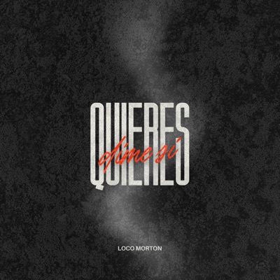 Dime Si Quieres - Single