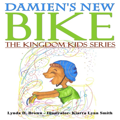 Damien's New Bike: Kingdom Kids Series, Volume 1 (Unabridged) cover