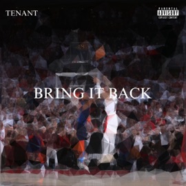 Bring It Back Tenant