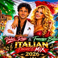 Italian Dance Mix 2026 - Single - Francesco Bellini & Valeri Rossi