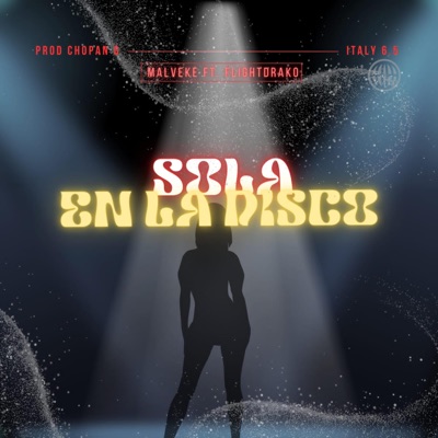 Sola en la disco (feat. Flightdrako) - Single