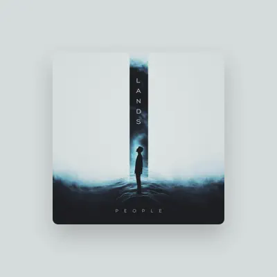 Listen to Lands, watch music videos, read bio, see tour dates & more!