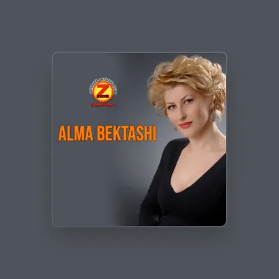 Listen to Alma Bektashi, watch music videos, read bio, see tour dates & more!