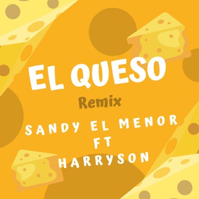 EL QUESO (Remix) - Single