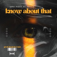 Know about that (feat. Lord Black & Krysis) - Single - Prete Rosso Beats
