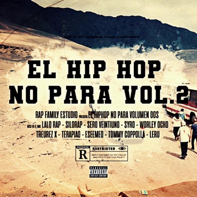 El Hip Hop No Para, Vol. 2 (feat. Lalo Rap, Silo Rap, Worley8, TreurezX, Eseemeo, Terapiao, Leru, Syro & Sero21) - Single