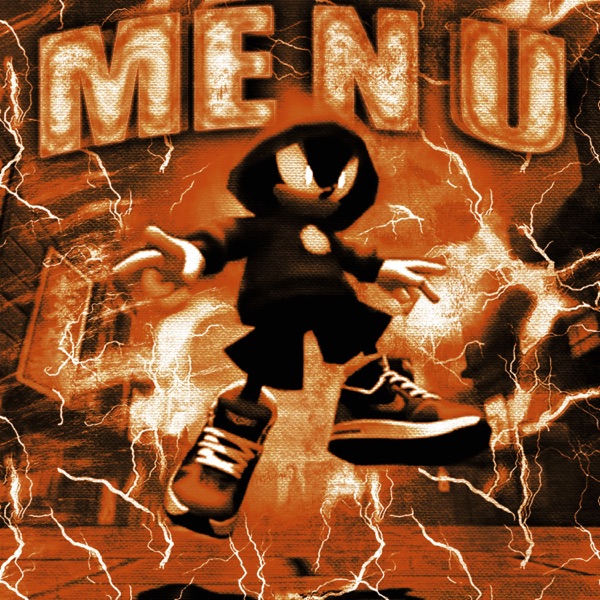 ME N U (feat. $kirmish, WXSTSIDE, txtsu, cyberia, Clover!, DramaXTK & baine!) - Single