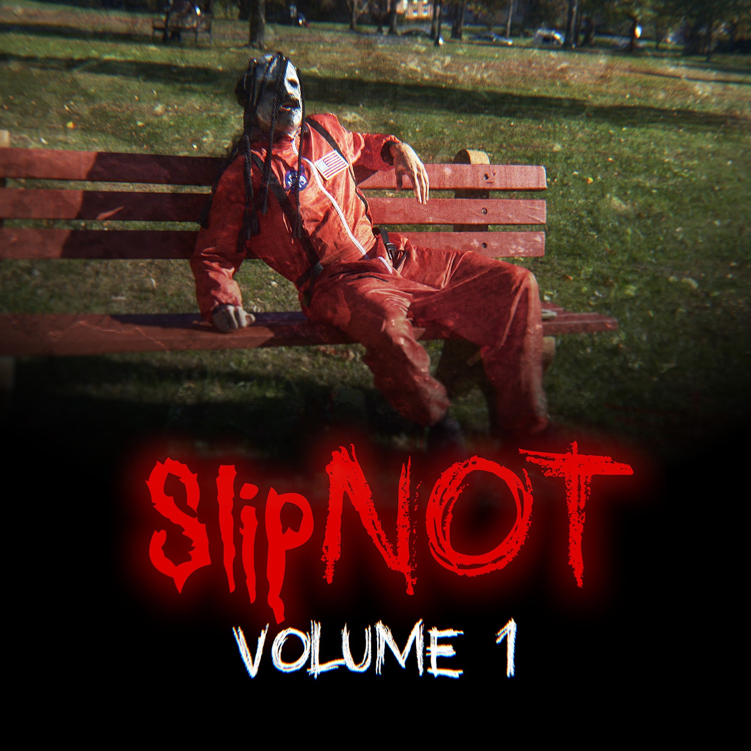 SlipNOT Volume 1