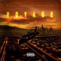 Voyage - Single - Romeo Gatinho & Furagain
