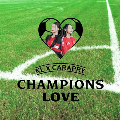 แชมเปียนส์เลิฟ (championsLove) - Single