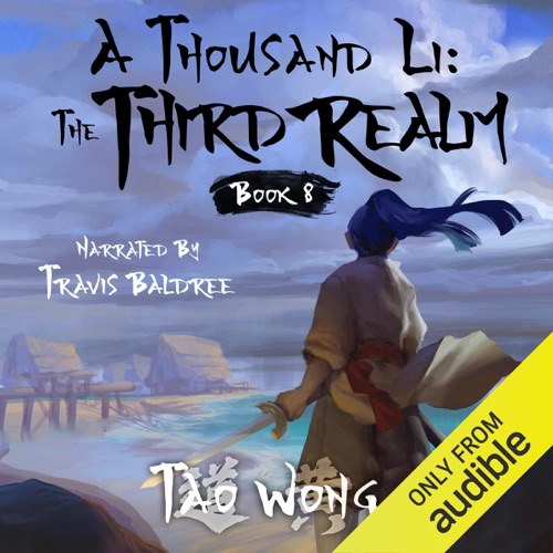 A Thousand Li: The Third Realm: A Xianxia Cultivation Novel (Unabridged) cover