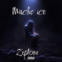Mucho ice - Single - Zeptone