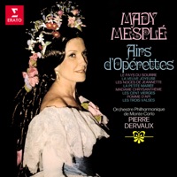 Airs d'opérettes: Le pays du sourire, Les noces de Jeannette, Madame Chrysanthème, Trois valses... - Pierre Dervaux, Orchestre Philharmonique De Monte-Carlo & Mady Mesple