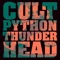 Thunderhead - Cult Python lyrics