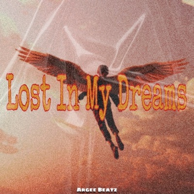 Lost In My Dreams