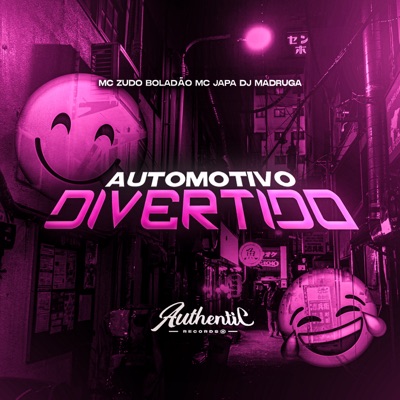 Automotivo Divertido (feat. Mc Japa & MC ZUDO BOLADÃO) - Single