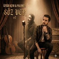 Söz Ver - v2 (feat. Polemick) - Single - Özgür Uçar