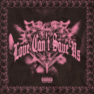 LOVE CAN'T SAVE US
