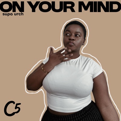 Song - On Your Mind - Supa Urch