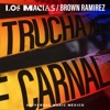 Trucha Carnal - Single