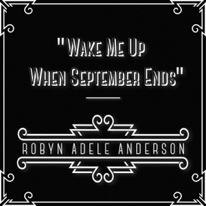Wake Me Up When September Ends - Single