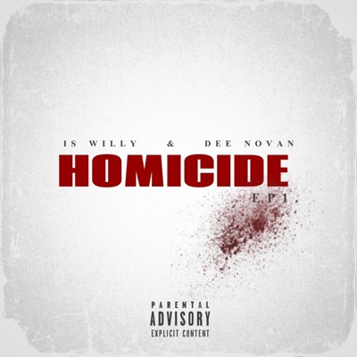 Homicide (feat. Dee Novan) - EP