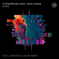 Alien (feat. Sian Evans) - EP - Cypherpunx
