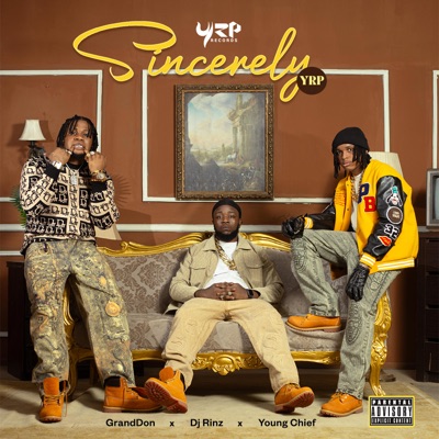 Sincerely Yrp (feat. Dj Rinz & Young Chief) - EP