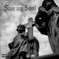 Save My Soul - Single - JQ Mr.54