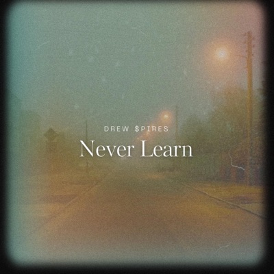 Never Learn - Single
