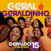 Geral é Geraldinho - Single - Geraldo Júnior