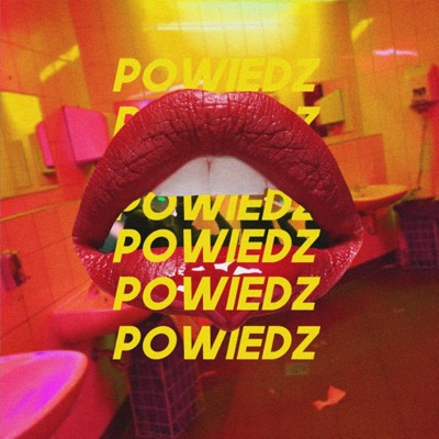 POWIEDZ (feat. elliot & shylimek) - Single