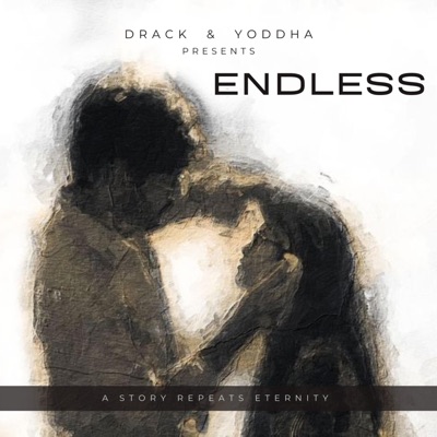 ENDLESS (feat. Yoddha Rapper) - Single