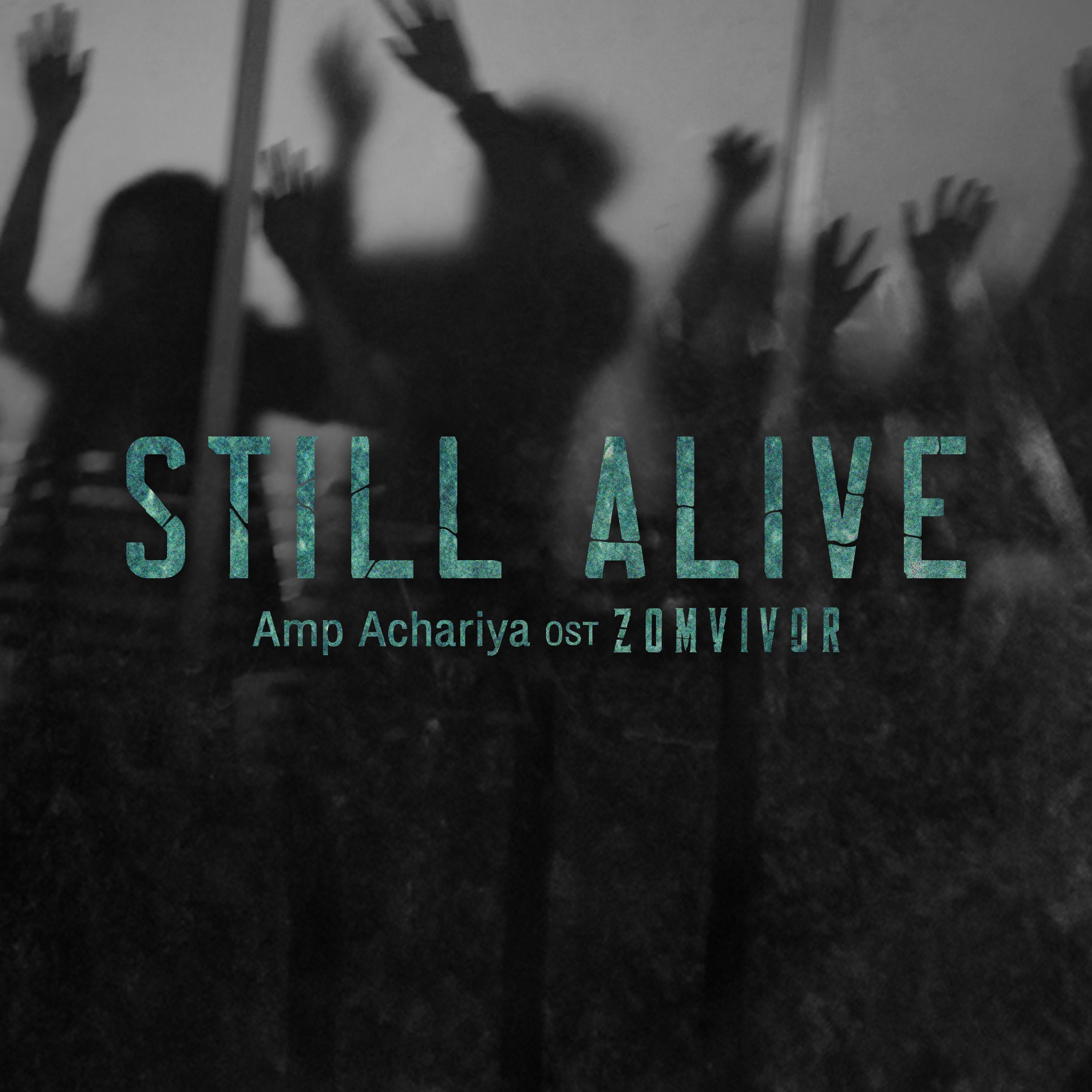 Amp Achariya - STILL ALIVE Ost.ZOMVIVOR - LIVE Ost.ZOMVIVOR