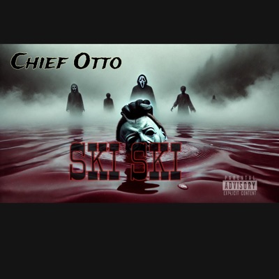 Ski Ski (feat. Chief Otto) - Single