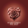 Hard Times (Holy Riddim) - Single