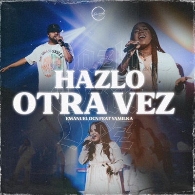 Hazlo Otra Vez (feat. Yamilka) - EP