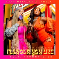Flavour you like (feat. Stunna Dior) [Major Effect Remix Remix by Major Effect] - Single - Mass Mercury & Janely