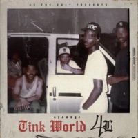 Tink World 4 Life - AzSwaye