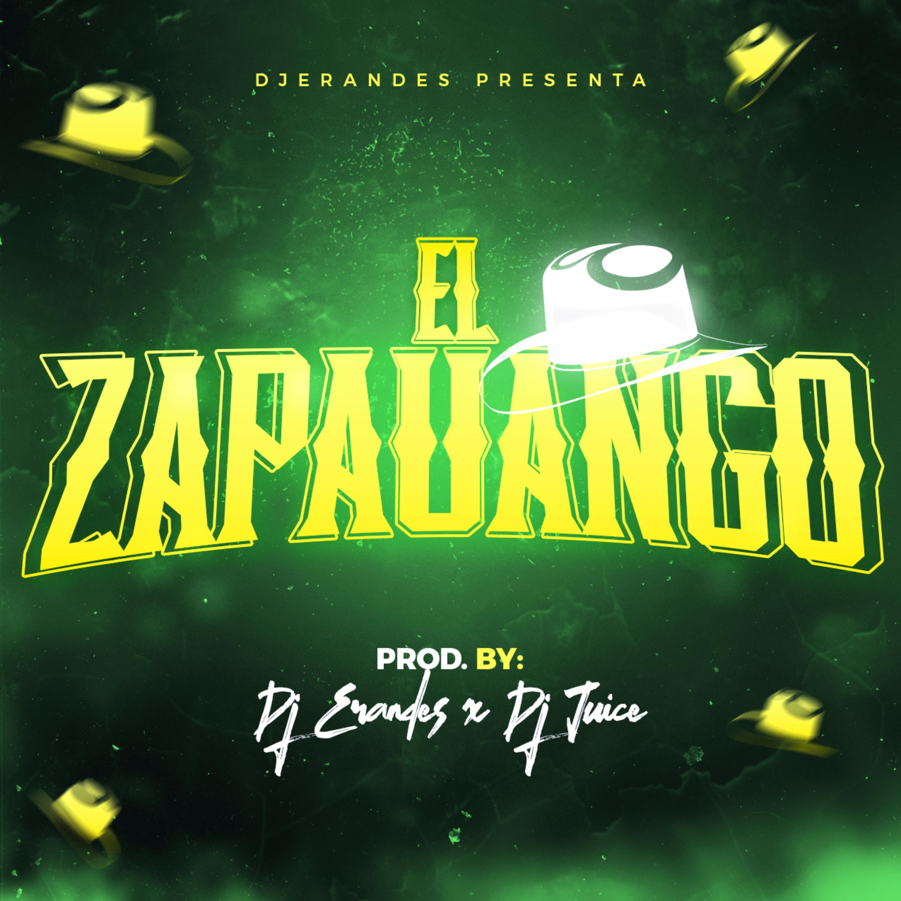 EL ZAPAHUANGO - Single