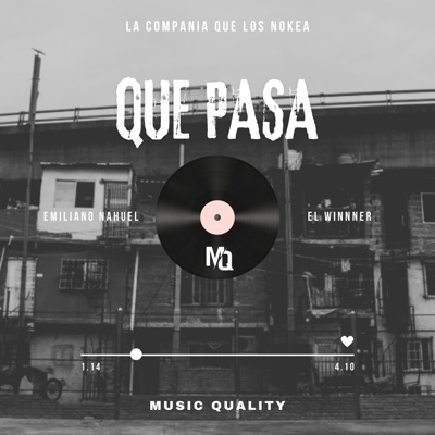 Que Pasa (feat. El Winner & Music Quality) - Single